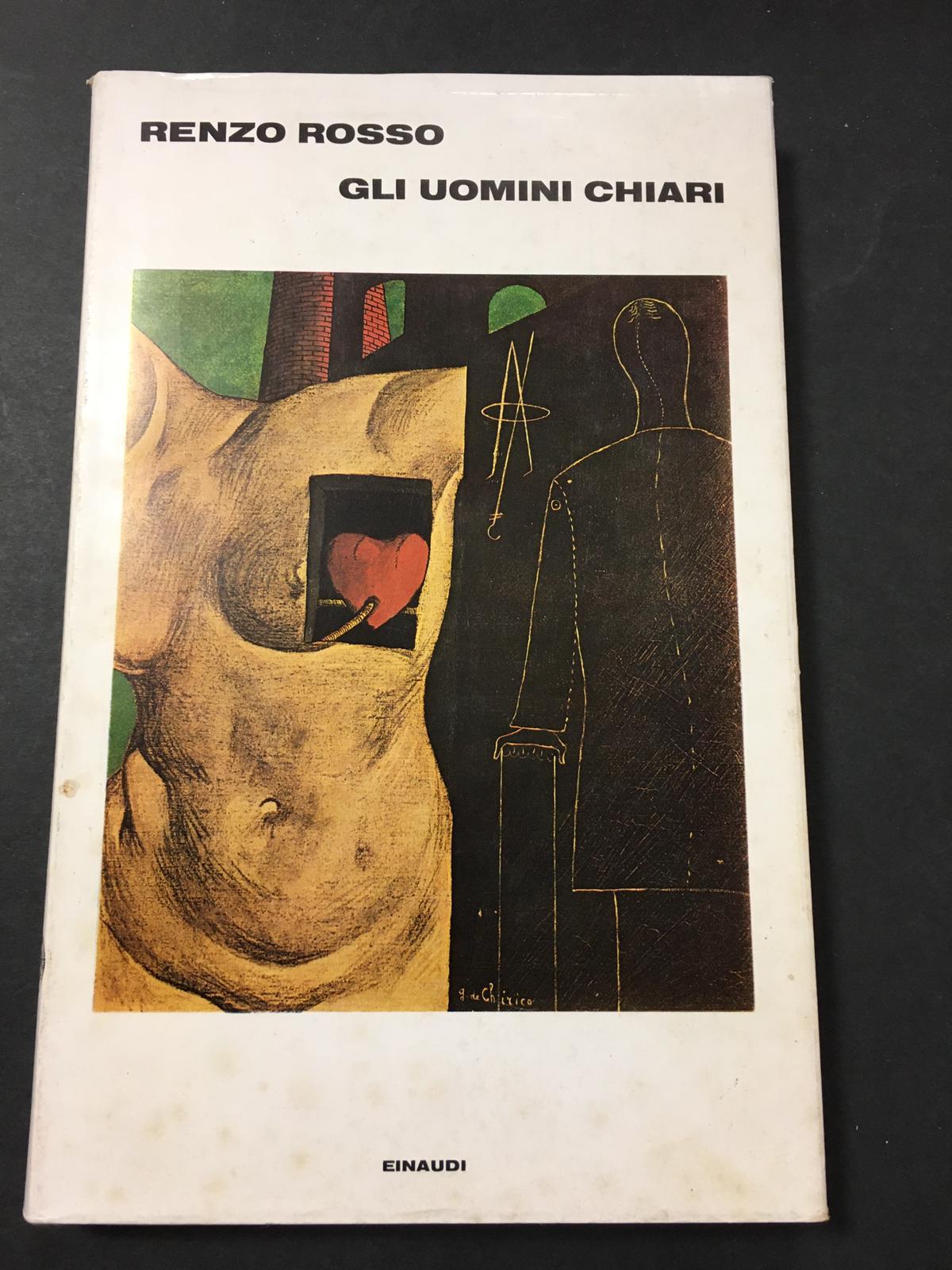 Gli uomini chiari. Einaudi. 1974