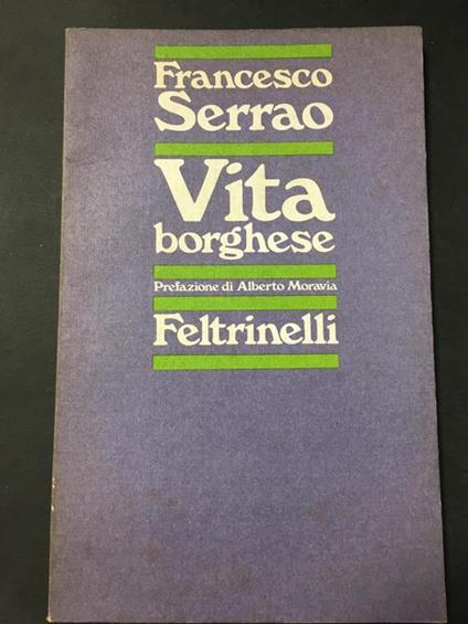 Vita borghese. Feltrinelli. 1975-I - Francesco Serrao - copertina