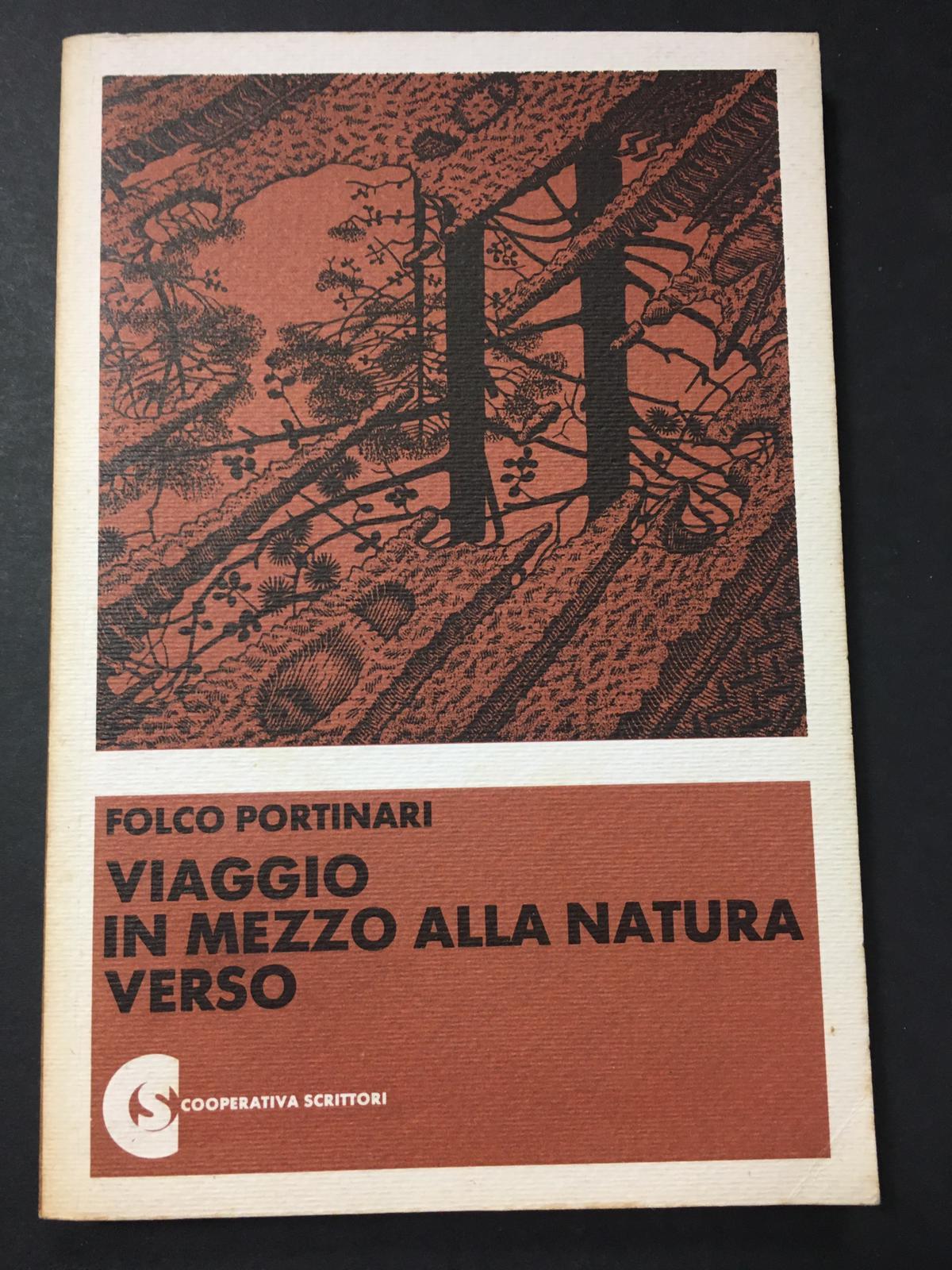 Viaggio in mezzo alla natura verso. Cooperativa scrittori. 1976