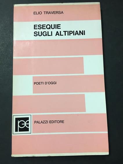 Esequie sugli altipiani. Palazzi editore. 1969 - copertina