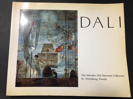 Aa.Vv. Dali. The Salvador Dali Museum Collection. Little, Brown And Company. 1991-I - copertina