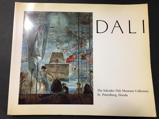 Aa.Vv. Dali. The Salvador Dali Museum Collection. Little, Brown And Company. 1991-I - copertina