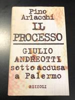 Il processo. Rizzoli 1995 - I