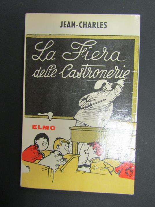 La Fiera delle Castronerie. Elmo. 1963 - copertina