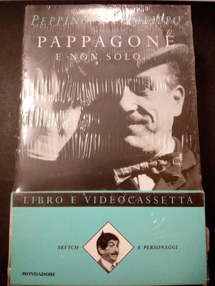 Pappagone e non solo. libro + videocassetta. Mondadori. 2003 - Peppino De Filippo - copertina