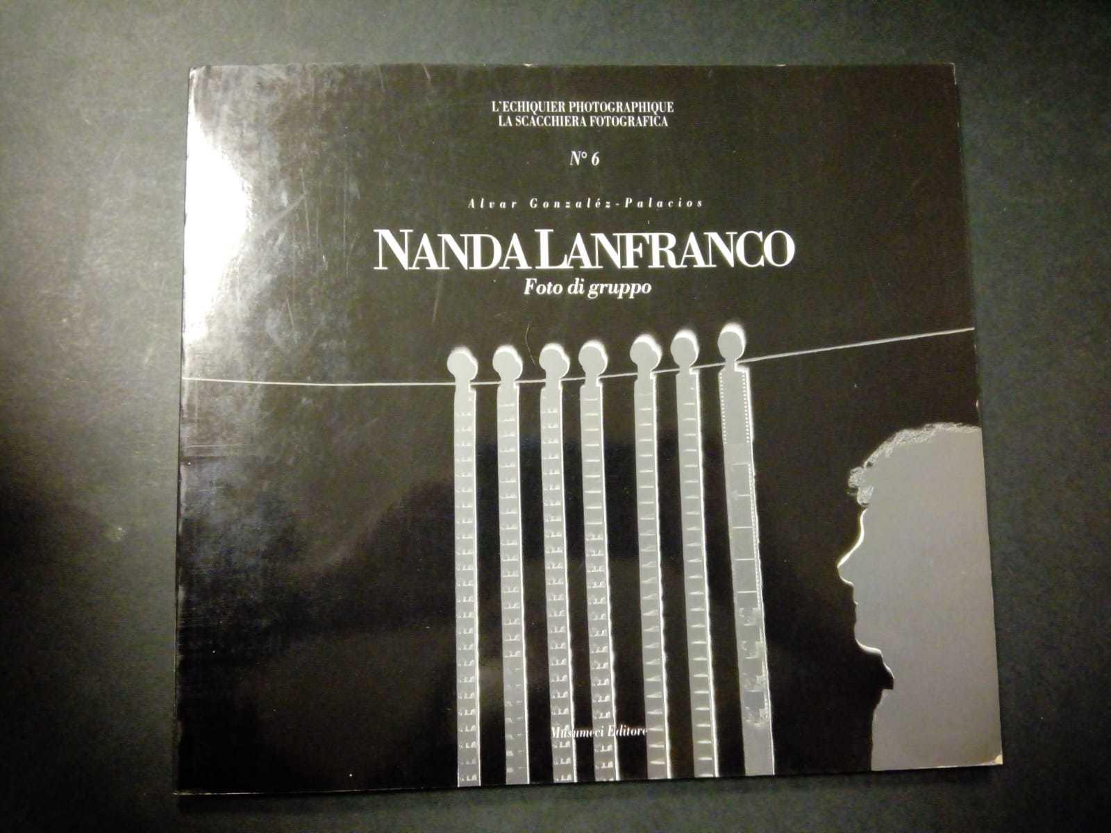 Nanda Lanfranco. Foto di gruppo. N°6. Musumeci editore.1991