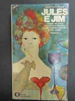 Jules e Jim. Mondadori. 1970