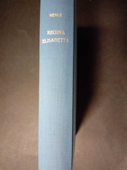 Neale J.E. Regina Elisabetta. Firenze, R. Bemporad & f. 1936 - copertina