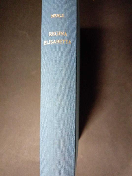 Neale J.E. Regina Elisabetta. Firenze, R. Bemporad & f. 1936 - copertina