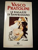 Le ragazze di Sanfrediano. Mondadori. 1986