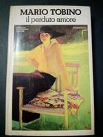 Il perduto amore. Mondadori. 1979-I