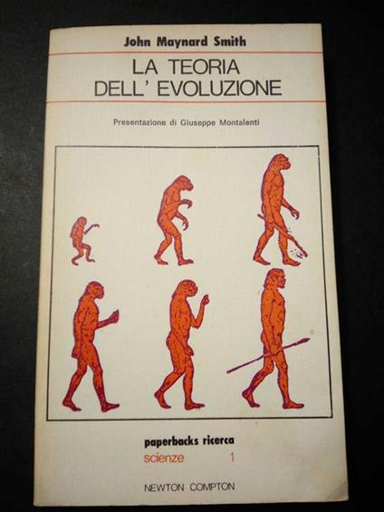La teoria dell'evoluzione. Newton Compton. 1976-I - John Maynard Smith - copertina