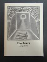 Edo Janich. Acqueforti. Galleria Don Chisciotte. 1990