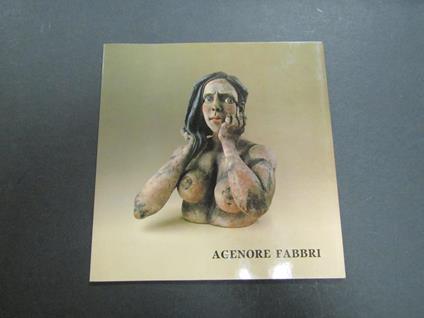 Agenore Fabbri. Sculture e gouaches. Galleria d'Arte Moderna Farsetti. 1990 - copertina