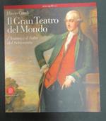 Il Gran Teatro del Mondo. l'Anima e il Volto del Settecento. Skira. 2003