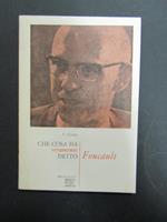 Che cosa ha veramente detto Foucault. Astrolabio - Ubaldini. 1973