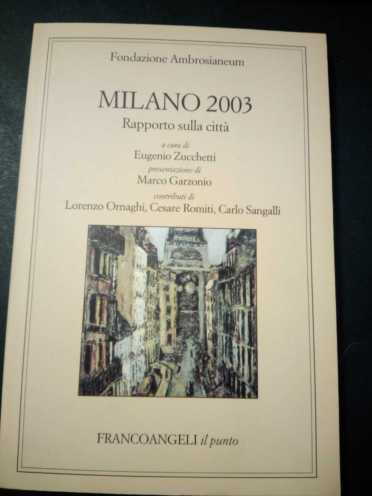 Milano 2003. Francoangeli. 2003
