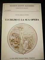 Rivera Drago Fausta. Lucrezio e la sua opera. Società Dante Alighieri. 1990