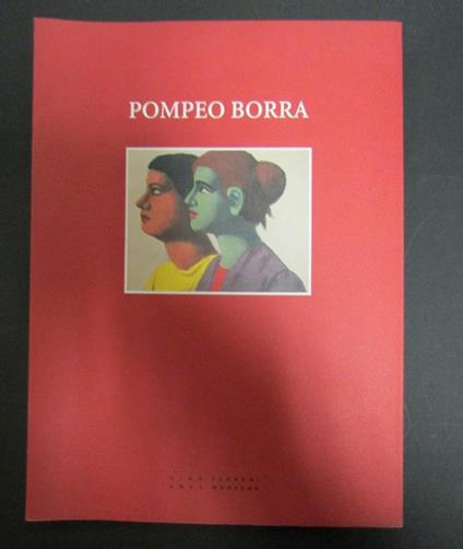 Pompeo Borra. Opere 1944-1955. a cura di Angela Vattese. Galleria Gian Ferrari Arte Moderna. 1995 - Angela Vettese - copertina