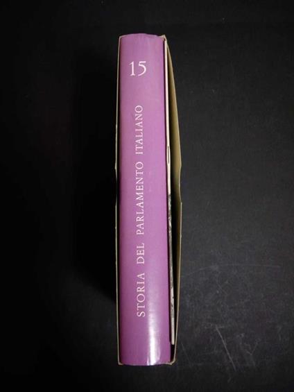 Storia del parlamento italiano 15. Seconda legislatura della repubblica (1953-1958). S.F. Flaccovio editore. 1978-I. Con cofanetto - Domenico Novacco - copertina