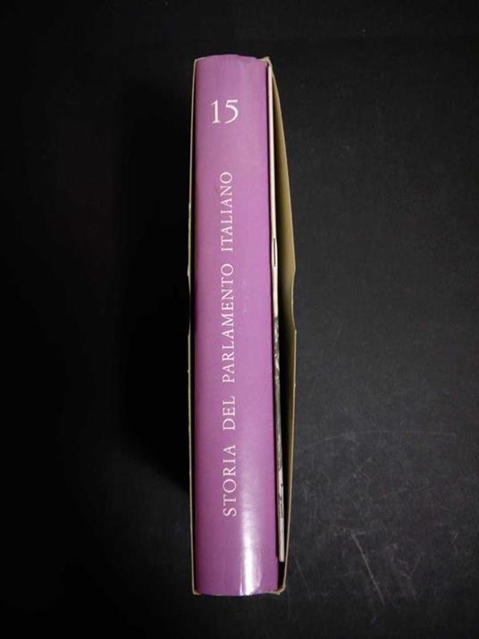 Storia del parlamento italiano 15. Seconda legislatura della repubblica (1953-1958). S.F. Flaccovio editore. 1978-I. Con cofanetto - Domenico Novacco - copertina
