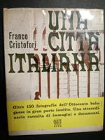 Una città italiana. Edizioni alfa. 1965
