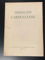Immagini Carducciane. La Nuova Italia Editrice 1958