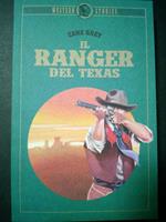 Il ranger del Texas. Corriere della sera/la gazzetta dello sport. 2016