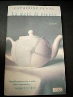 La metà di niente. Guanda. 1998