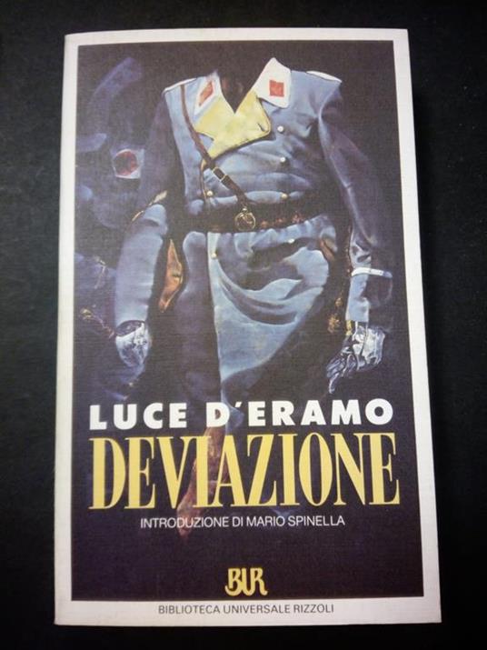 Deviazione. BUR. 1990-I - Luce D'Eramo - copertina
