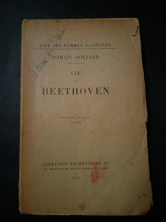 Vie de Beethoven. Librairie hachette. 1917 - Romain Rolland - copertina