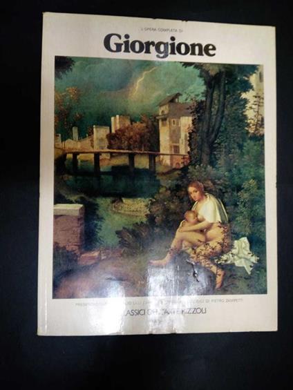 L' opera completa di Giorgione. A cura di Lilli Virgilio. Rizzoli. 1978-I - Virgilio Lilli - copertina