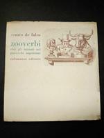 Zooverbi cioè gli animali nei proverbi napoletani. Colonnese editore. 1972