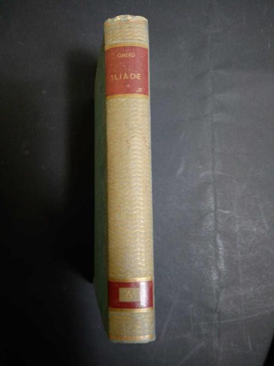 Omero. Iliade. Cremonese. 1955 - Omero - 2