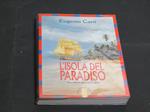 L' isola del paradiso. Racconto per immagini. Edizioni Ares 2000