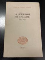 La democrazia del socialismo 1923-1937. Einaudi 1961