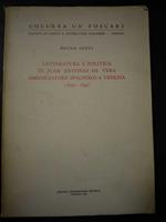 Letteratura e politica in Juan Antonio De Vera ambasciatore spagnolo a Venezia. Libreria universitaria editrice. 1966