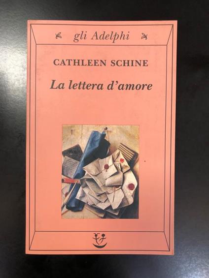 La lettera d'amore. Adelphi 1999 - Cathleen Schine - copertina