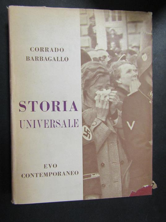 Barbagallo Corrado. Dalla fine della prima guerra mondiale allo scoppio della seconda. UTET. 1954 - Corrado Barbagallo - copertina