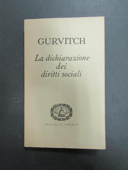 La dichiarazione dei diritti sociali. Edizioni di comunità. 1949 - Georges Gurvitch - copertina