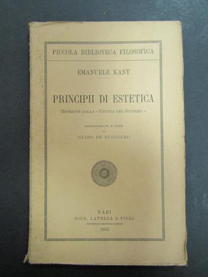 Principii di estetica. Estratti dalla Critica del Giudizio. Laterza. 1935 - Emanuele Fant - copertina
