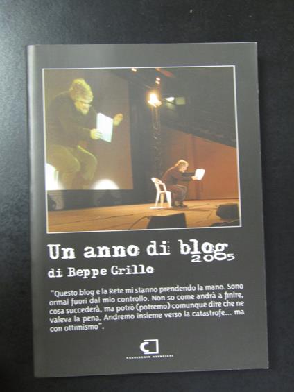 Grillo Beppe. Un anno di blog - 2005. Casaleggio Associati 2006 - Beppe Grillo - copertina