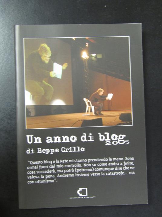 Grillo Beppe. Un anno di blog - 2005. Casaleggio Associati 2006 - Beppe Grillo - copertina