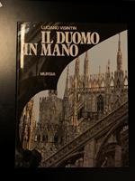 Il Duomo in mano. Mursia 1986
