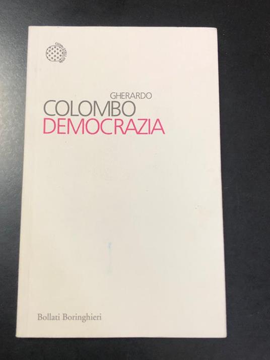Democrazia. Bollati Boringhieri 2011 - I - Gherardo Colombo - copertina