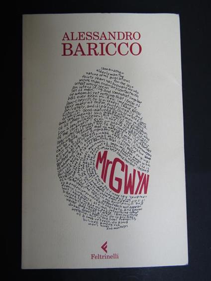Mr Gwyn. Feltrinelli. 2011-I - Alessandro Baricco - copertina
