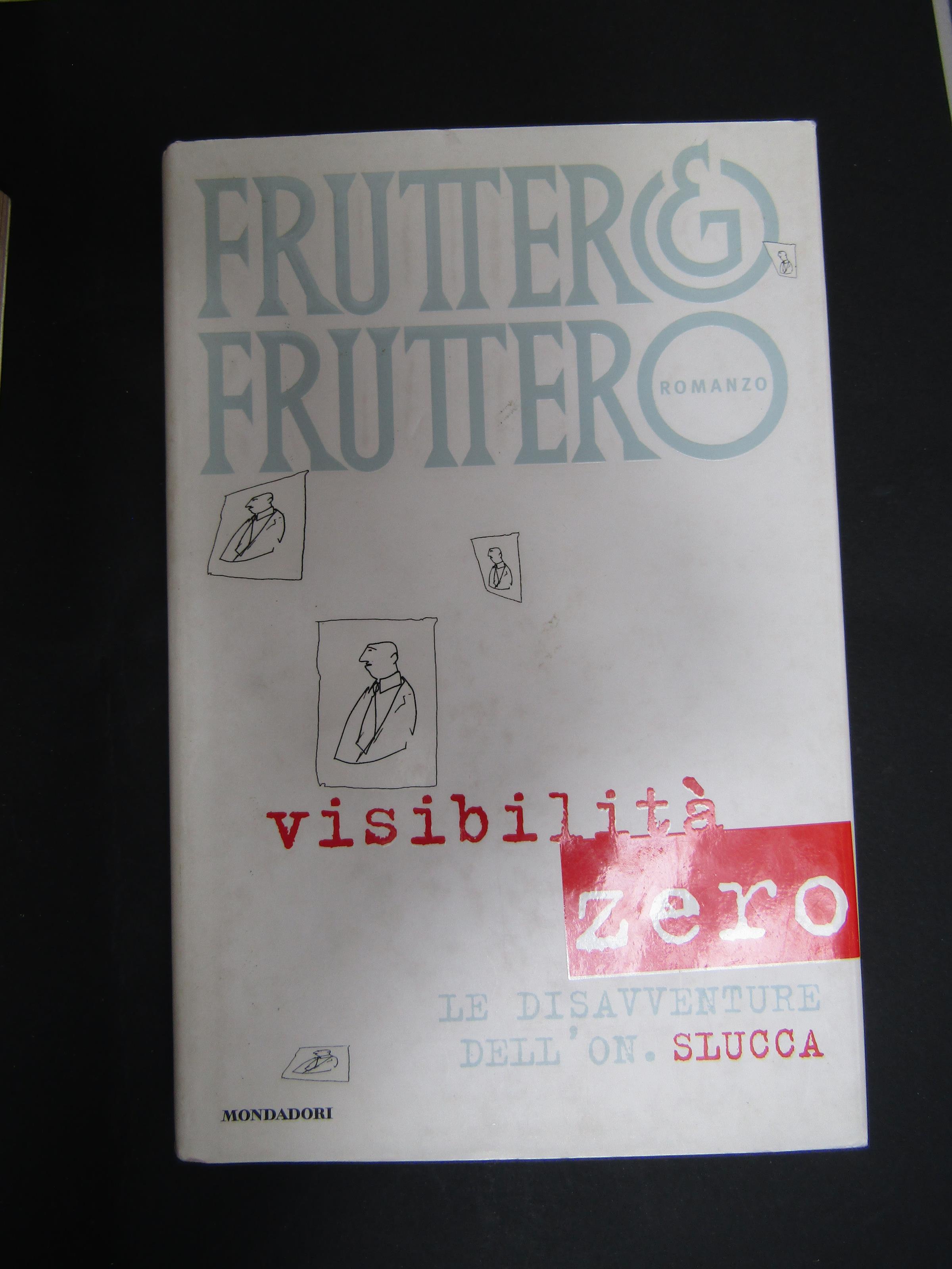 Fruttero & Visibilità zero. Mondadori. 1999-I