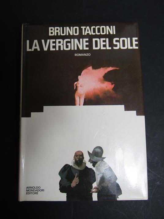 La vergine del sole. Mondadori. 1975. Firma d'autore - Bruno Tacconi - copertina