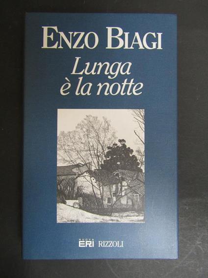 Lunga è la notte. Rizzoli. 1995-I - Enzo Biagi - copertina