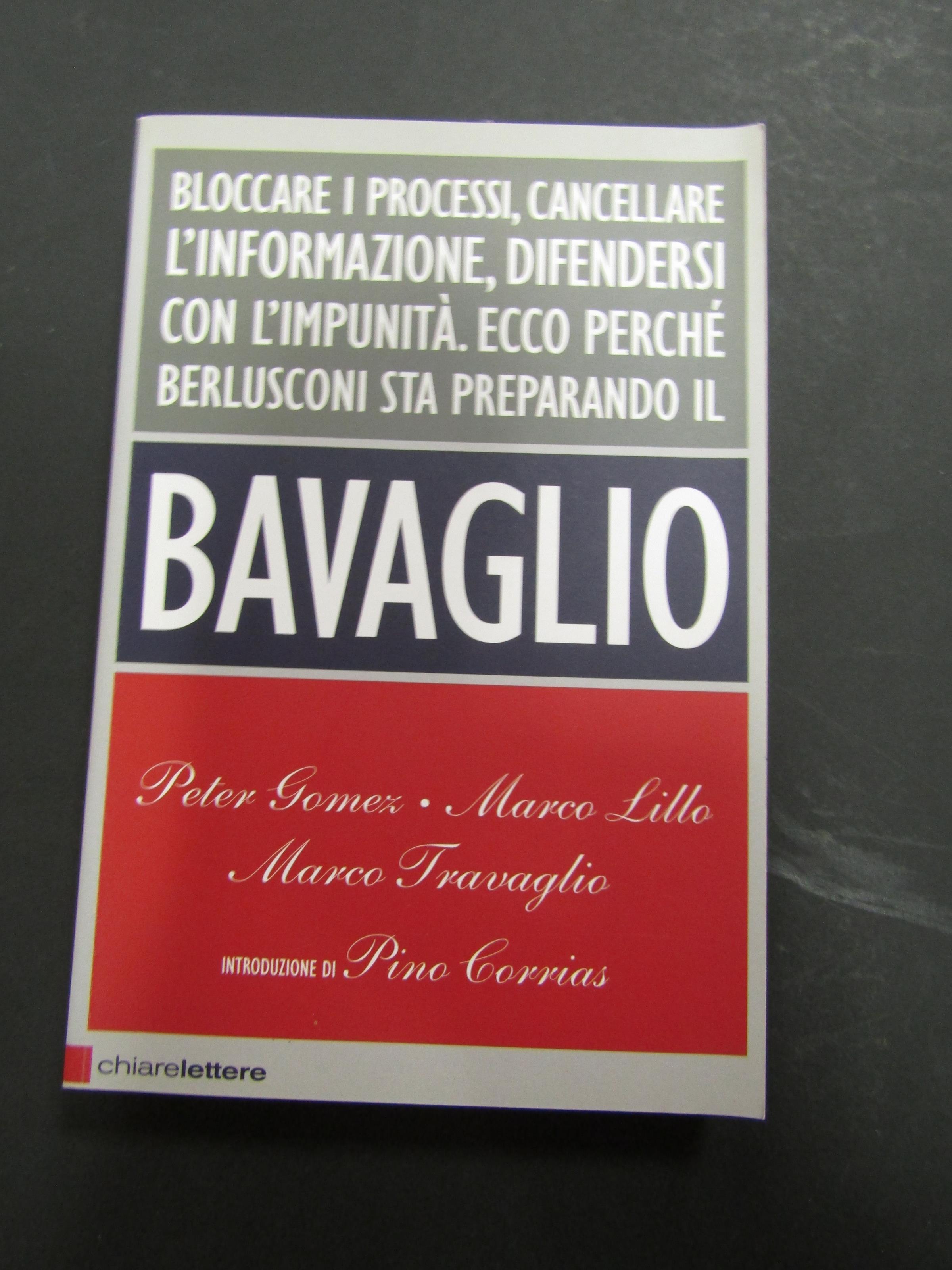 Aa.Vv. Il Bavaglio. Chiarelettere. 2008-I
